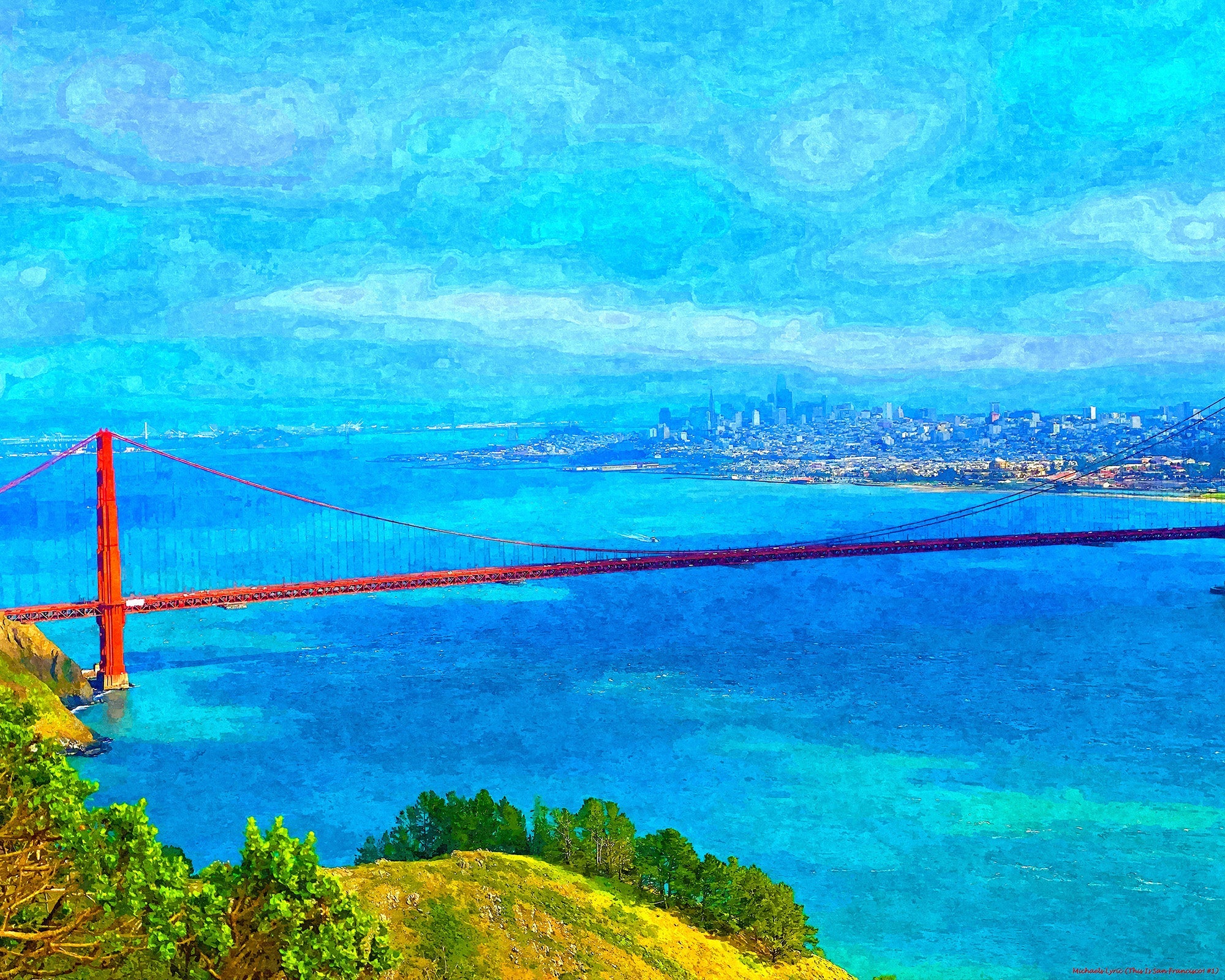 This is San Francisco! #1 Print Michaels Lyric